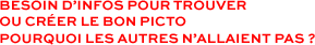 besoin-dinfos-pour-trouver-ou-creer-le-bon-picto-pourquoi-les-
